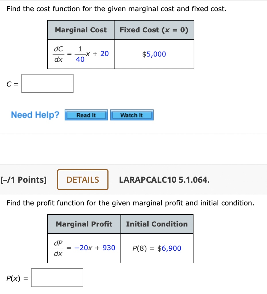 Finding Marginal Cost Function SOLVED: Find the cost function for the given marginal cost and fixed ...