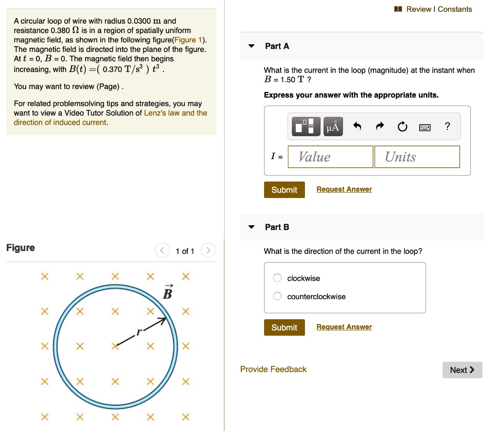 SOLVEDReview Constants A circular loop of wire with radius 0.0300 m
