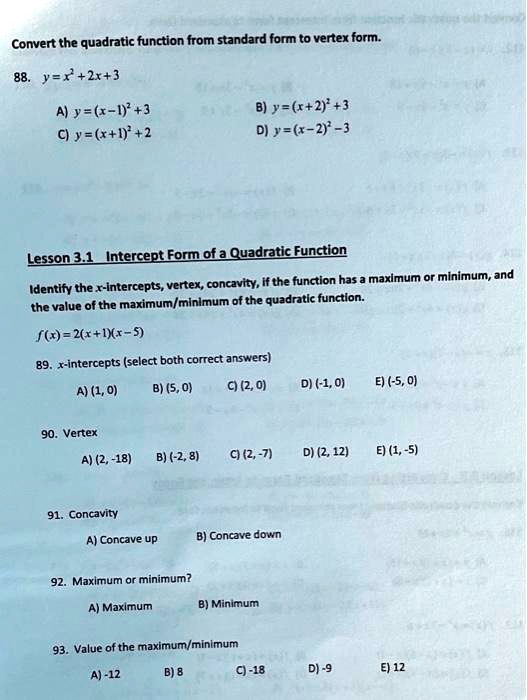 Solved Convert The Quadratic Function From Standard Form To Vertex Form Y R 2x 3 Ye R 1 3 Y R 2 Y R 1 2 Ye X 2 3 Lesson 1 Intercept Form Ota Quadratic Eungtion Concavity If The Function Has A Maximum Or Minimum And Identify
