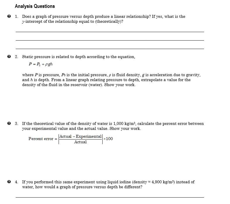 SOLVED: Analysis Questions Does graph of pressure versus depth produce ...