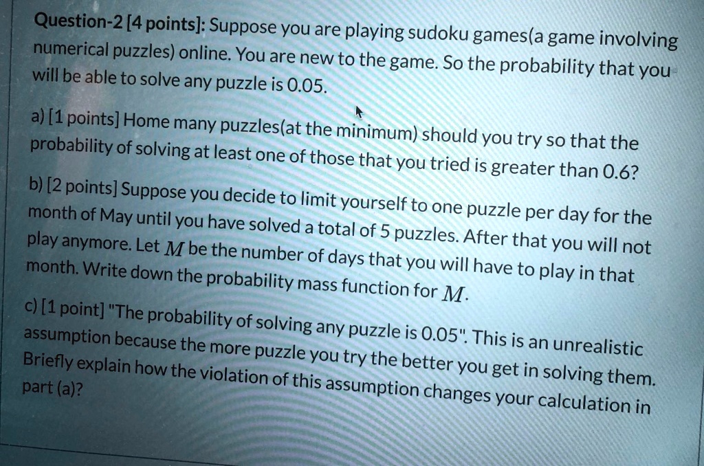 SOLVED: Question-2 4 points: Suppose you are playing sudoku (a