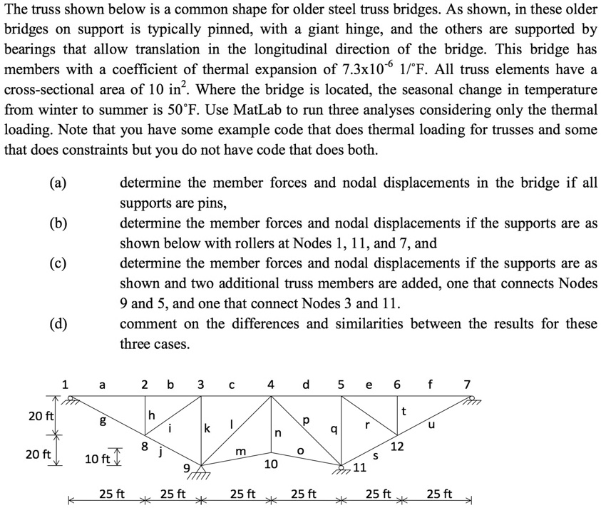 hi please help me solve part b and c thank you in advance the truss ...