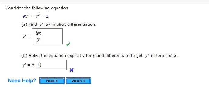 SOLVED: Consider the following equation 9x2 y2 = 2 a) Find y' by ...