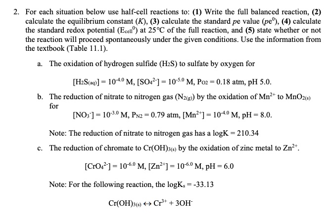 SOLVED: 2. For each situation below, use half-cell reactions to: 1 ...