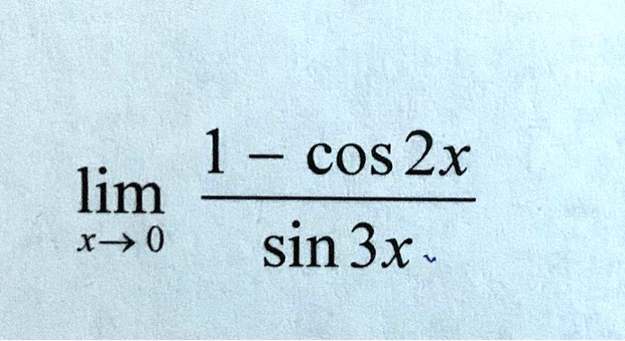 1 cos zx lim x 0 sin3x 98788