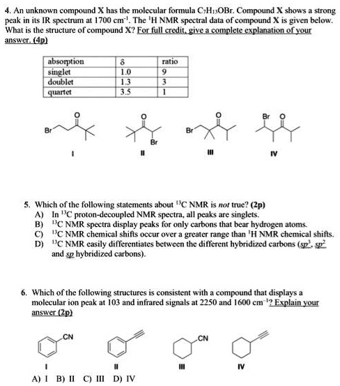 an unknown compound x has the molecular formula c huobr compound x ...