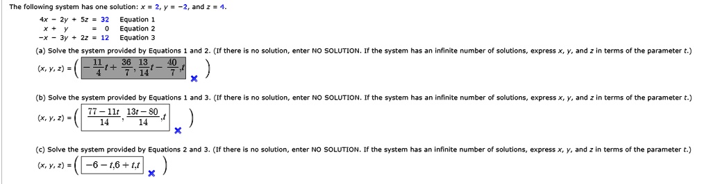 Solved The Follovring System Has One Solution X Y 2 And Equation Equation 22 12 Equation A Solve The System Provided By Equations Xy 2 4 1 Solution Enccr