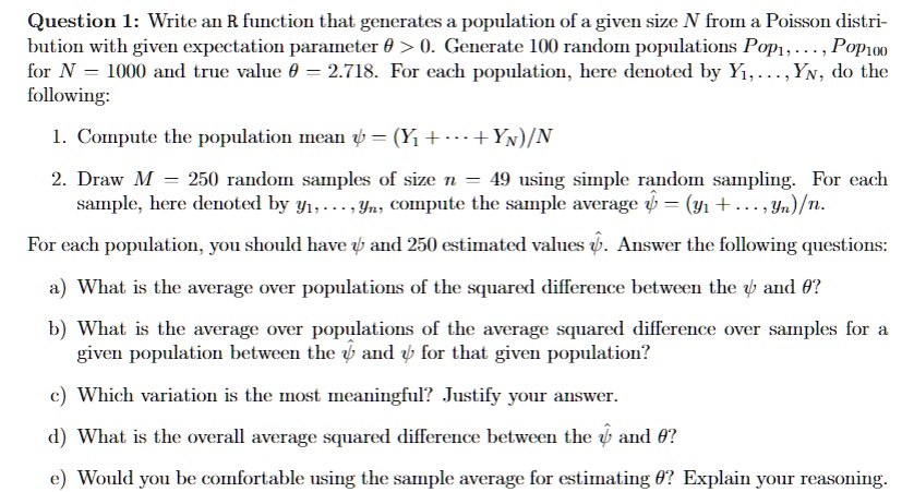 SOLVED: Question I: Write an R function that generates a population of ...