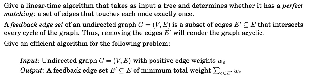 give a linear time algorithm that takes as input a tree and determines ...