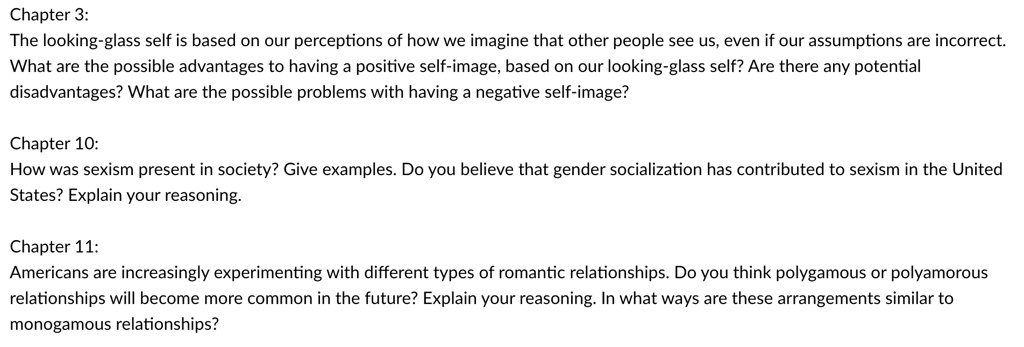 Chapter 3: The looking-glass self is based on our perceptions of how we ...