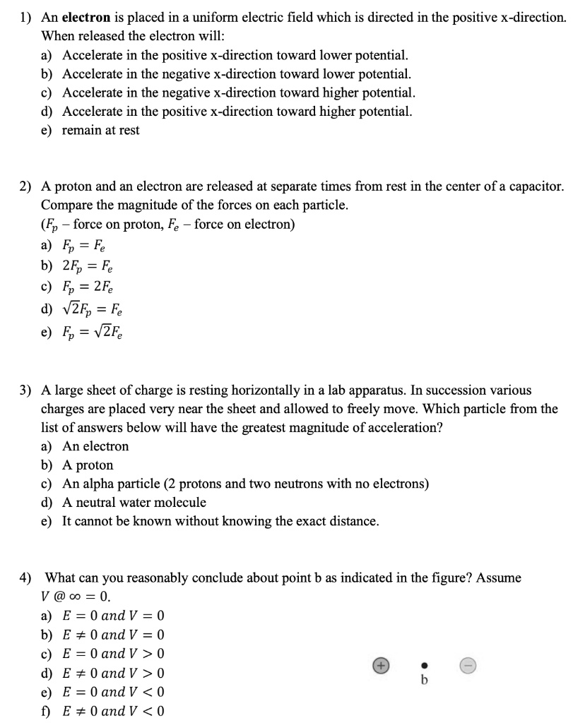 SOLVED: 1) An Electron Is Placed In A Uniform Electric Field Which Is ...