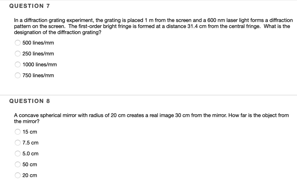 SOLVED QUESTION In a diffraction grating experiment; the grating is