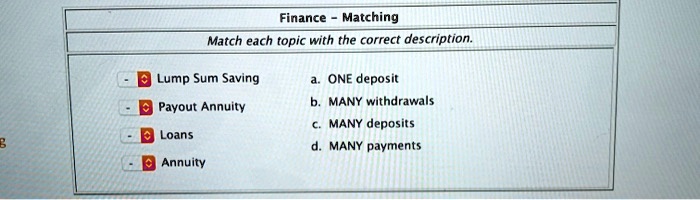 Finance-Matching Match Each Topic With The Correct Description Lump Sum ...