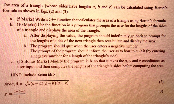 SOLVED: The area of triangle (whose sides have lengths a b and c) can ...
