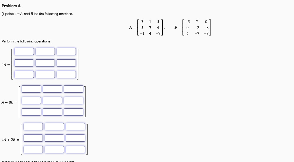 Problem 4 point let a and b be the following matrices 4 e...