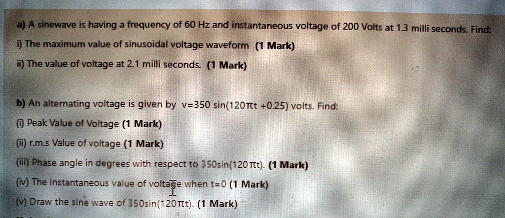 SOLVED: (@) A sine wave is having a frequency of 60 Hz and ...