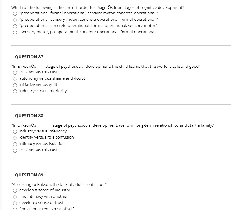SOLVED: Which Of The Following Is The Correct Order For Piaget's Four ...