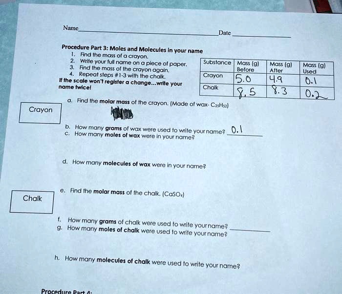 SOLVED Name Dale Procedure Part 3 Moles and Molecules in your name Fnd the mass of a crayon