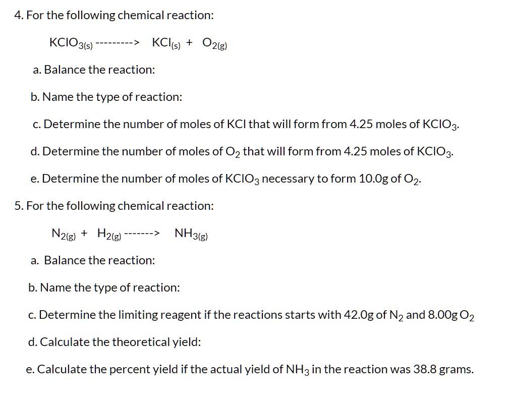 SOLVED: 4.For the following chemical reaction: a. Balance the reaction ...