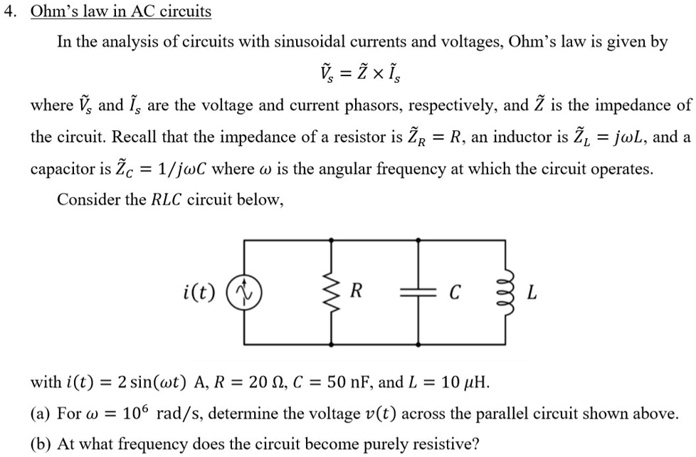 SOLVED: 4. Ohm's law in AC circuits In the analysis of circuits with ...