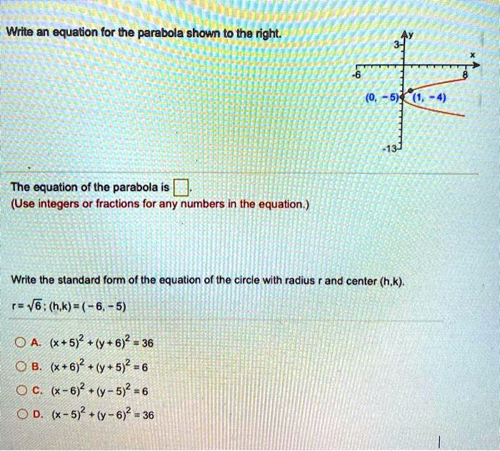 SOLVEDWrite an equation for the parabola shown to the right The equation of the parabola is