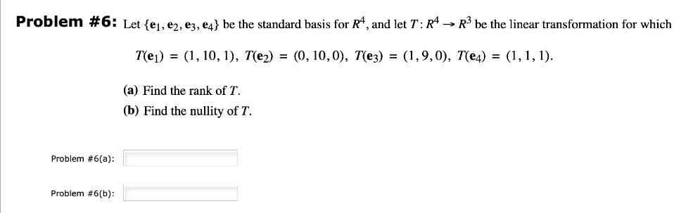 Solved Problem 6 Let E1 E2 E3 E4 Be The Standard Basis For R4 And