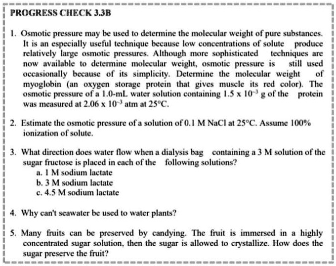 SOLVED: Osmotic pressure may be used to determine the molecular weight ...