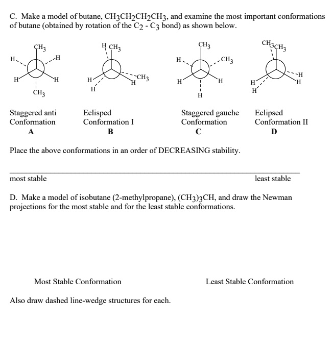 SOLVED: Make model of butane; CH3CH2CH2CH3 and examine the most ...