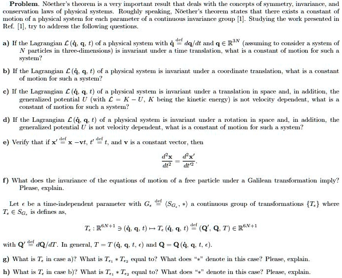 Solved Problem Nuether Thenrem 15 Very Important Result That Deals With The Concepts Of Symmetry Mramg Couservation Laws Of Physical Systems Roughly Speaking Noether Theorem States That There Exists Constant Uutim Physical System