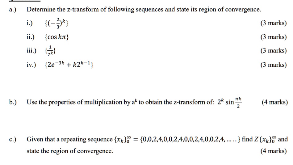 Solved Determine The Z Transform Of The Following Sequences And State Its Region Of Convergence