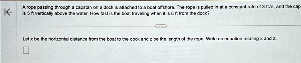 SOLVED: A rope passing through a capstan on a dock is attached to a ...