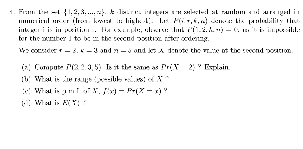 From the set 1, 2, 3, n, k distinct integers are selected at random and ...