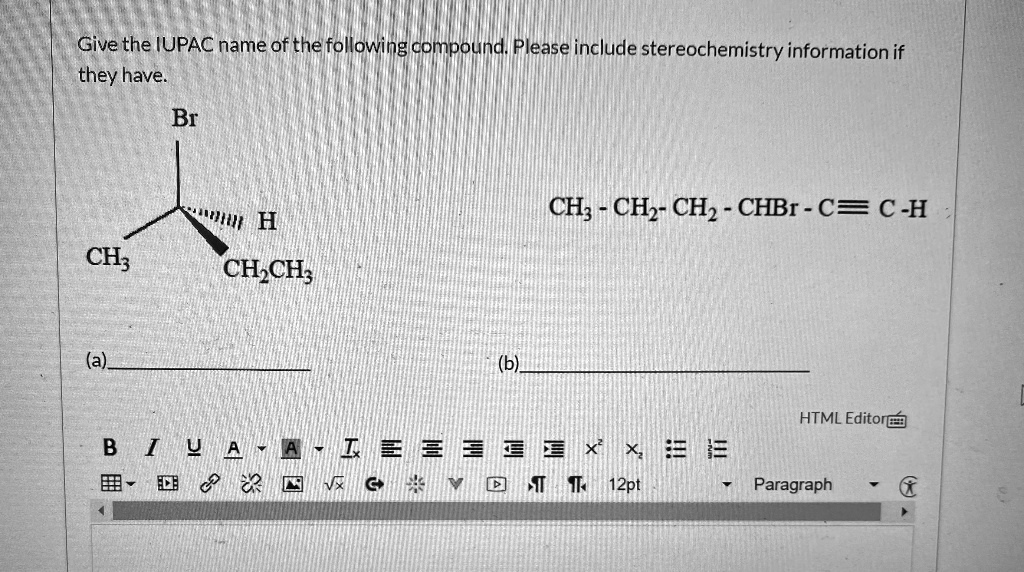 Give The Iupac Name Of The Following Compound Please Solvedlib 6690