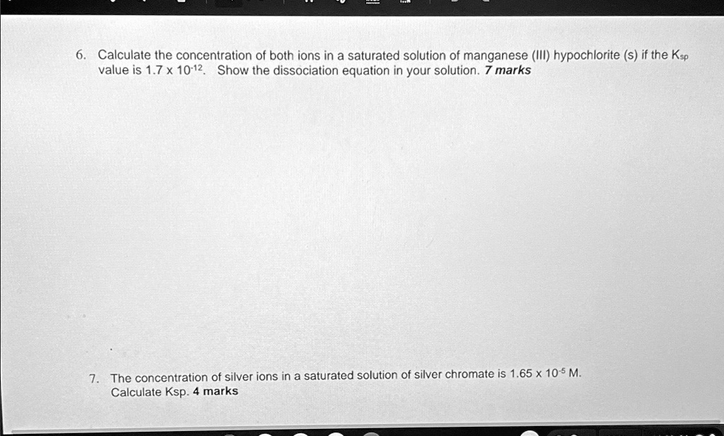 SOLVED Calculate the concentration of both ions in a saturated