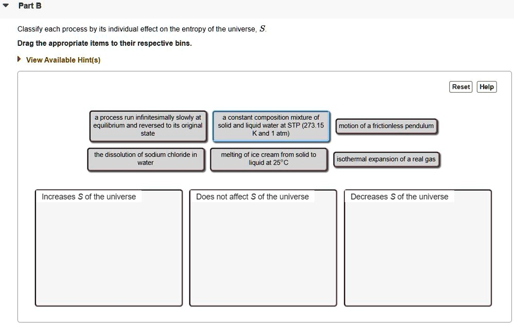 SOLVED: Classify Each Process By Its Individual Effect On The Entropy ...