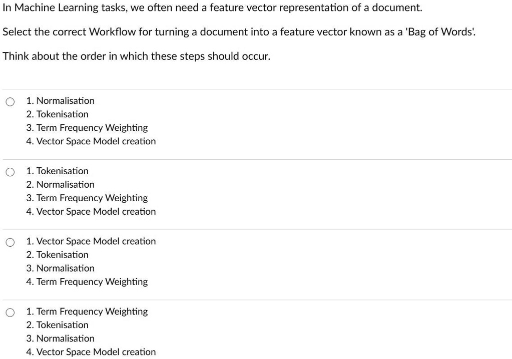 SOLVED: In Machine Learning tasks, we often need a feature vector ...