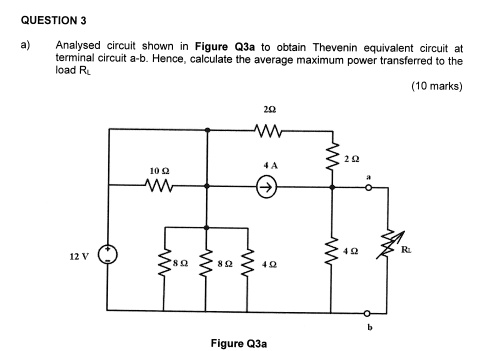 SOLVED: QUESTION 3 a) Analyze the circuit shown in Figure Q3a to obtain ...
