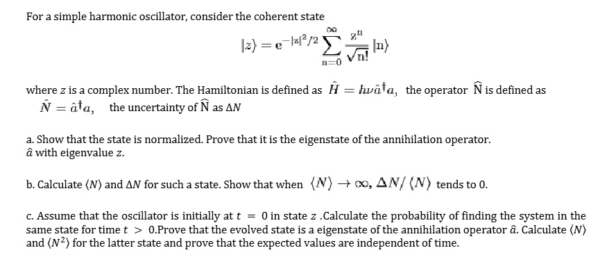 SOLVED: For a simple harmonic oscillator, consider the coherent state ...