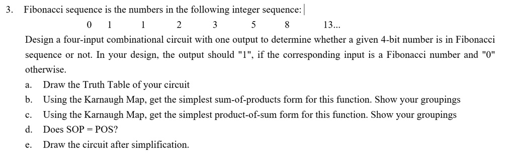 SOLVED: The Fibonacci sequence is a series of numbers in which each ...