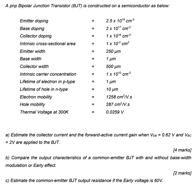 SOLVED A pnp Bipolar Junction Transistor(BJT) is constructed on a semiconductor as below