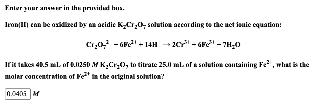 SOLVED: Iron(II) can be oxidized by an acidic K2Cr2O7 solution ...