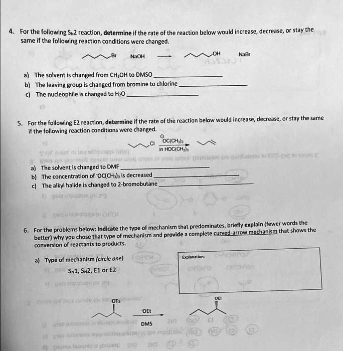 4. For the following SN2 reaction, determine if the rate of the ...