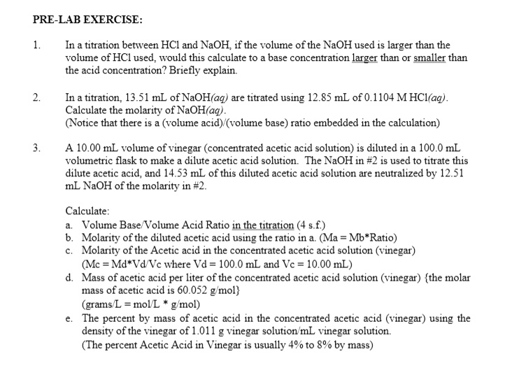 SOLVED: PRE-LAB EXERCISE: titration between HCl and NaOH if the volume