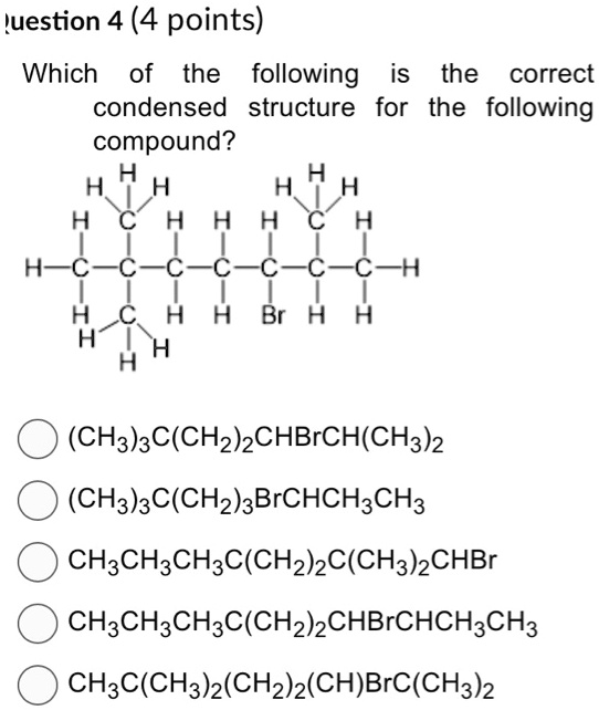 SOLVED: Question 4 (4 points) Which of the following is the correct ...
