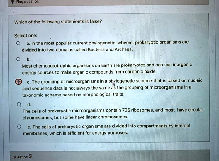 SOLVED Flag question Which of the following statements is false