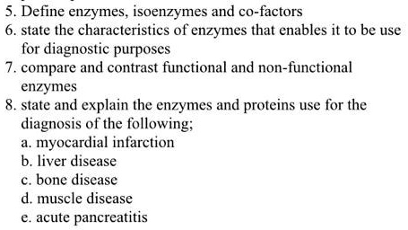 SOLVED:5. Define Enzymes, Isoenzymes And CO-factors State The ...