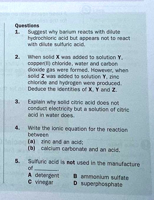 SOLVED 1. Suggest why barium reacts with dilute hydrochloric acid but appears not to react with