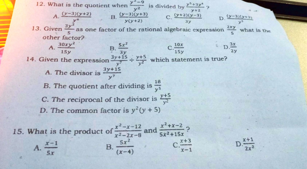 Solved Mathematics Grade 8 Activity 12 What Is The Quotient When Y Is Divided By Tx Y2 Y 2 Y 3 Y 2 B Y 30 32 26y 3 D W 3y 4 Y Y 2 3y 13 Given 3y As One