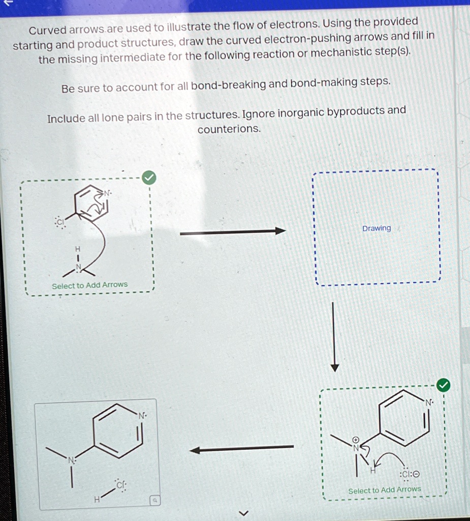 Curved arrows are used to illustrate the flow of electrons....