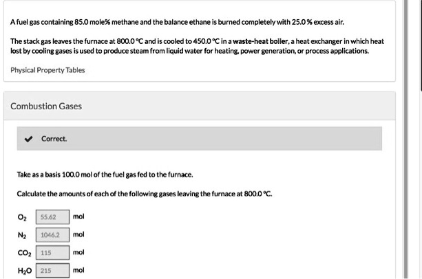 SOLVED: Afuel gas containing 85.0 mole% methane and the balance ethane ...